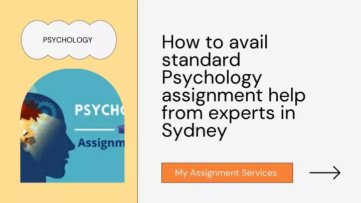 how to avail standard psychology assignment help