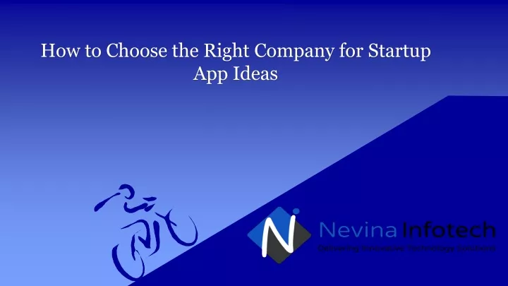 how to choose the right company for startup app ideas