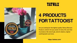4 Products For Tattooist