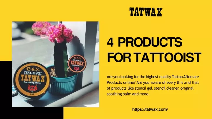 4 products for tattooist