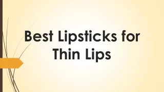 best lipsticks for thin lips