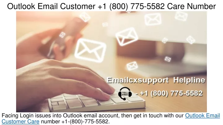 PPT - Outlook Email Customer 1 (800) 775-5582 Care Number PowerPoint ...