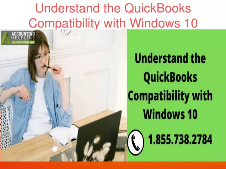 understand the quickbooks compatibility with windows 10