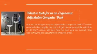 What to look for in an Ergonomic Adjustable Computer Desk
