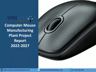 computer mouse manufacturing plant project report