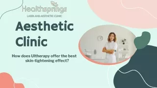 How does Ultherapy offer the best skin-tightening effect