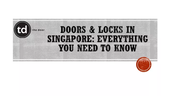 doors locks in singapore everything you need to know