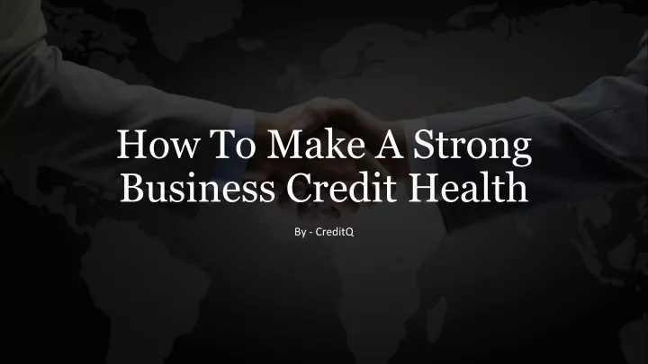 how to make a strong business credit health