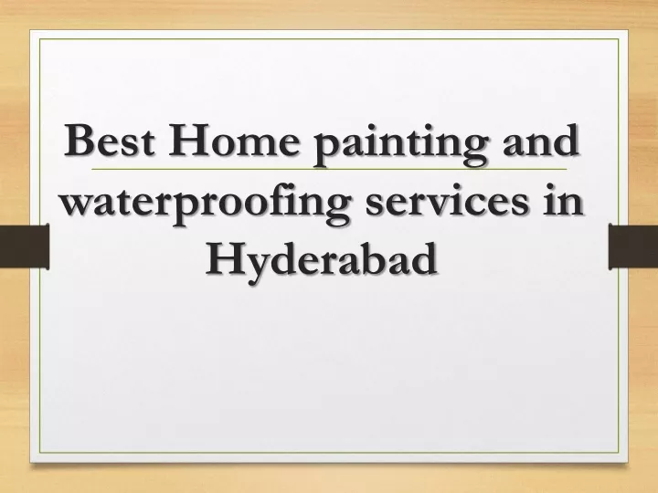 best home painting and waterproofing services in hyderabad