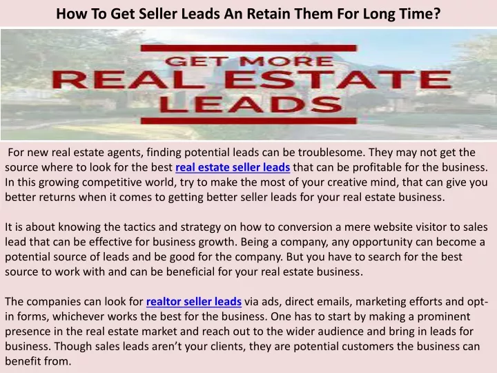 how to get seller leads an retain them for long time