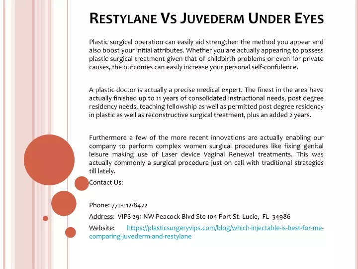 restylane vs juvederm under eyes