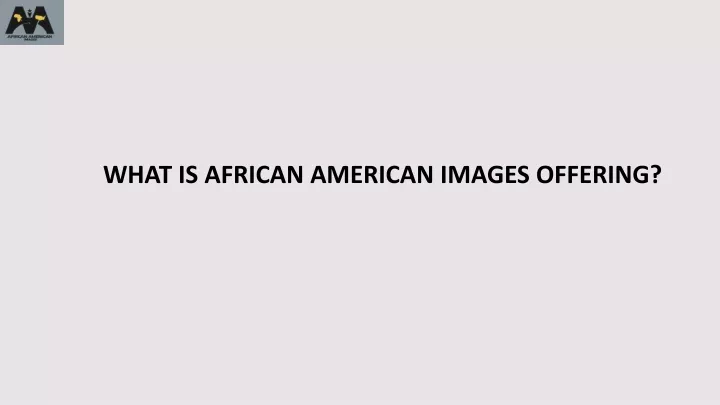 what is african american images offering