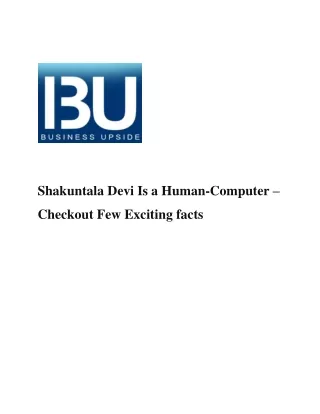 Shakuntala Devi Is a Human-Computer – Checkout Few Exciting facts
