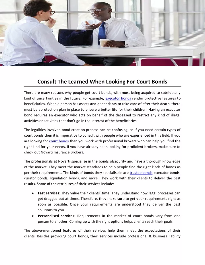 consult the learned when looking for court bonds