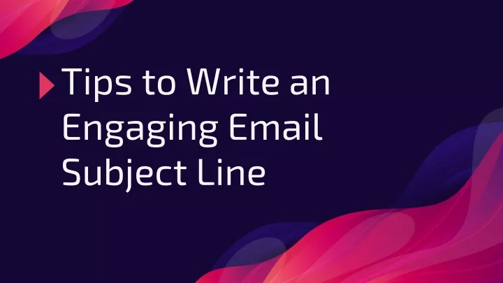tips to write an engaging email subject line