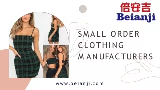 Small Order Clothing Manufacturers