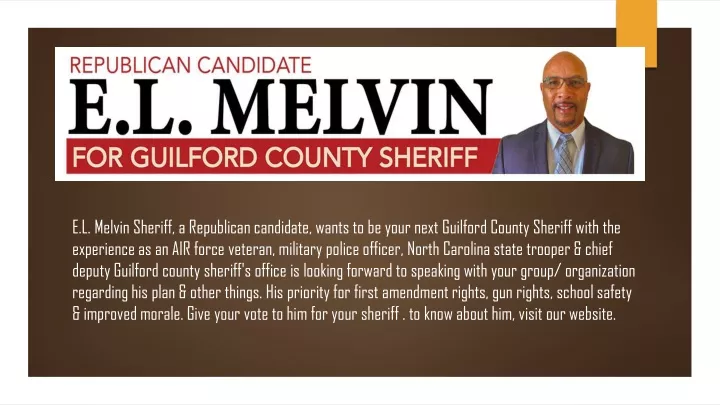 e l melvin sheriff a republican candidate wants