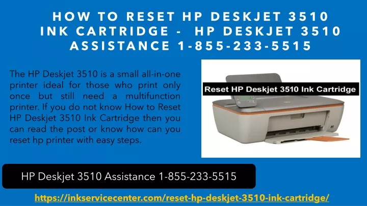 how to reset hp deskjet 3510 ink cartridge hp deskjet 3510 assistance 1 855 233 5515