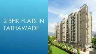 2 BHK flats in tathawade