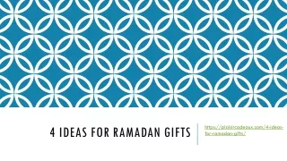 4 Ideas For Ramadan Gifts