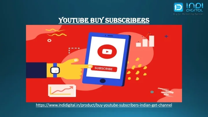 PPT - Why you should buy YouTube subscribers India PowerPoint ...