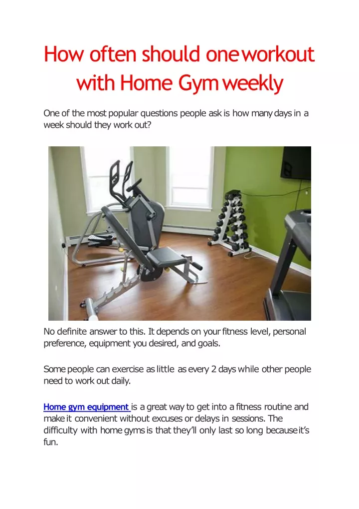 how often should one workout with home gym weekly