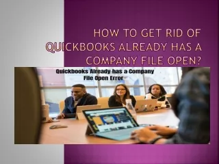 PPT QuickBooks Already has a Company File Open