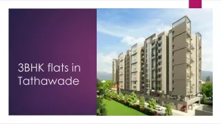 3BHK flats in Tathawade b