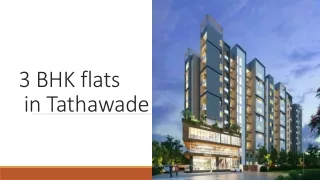 3 BHK flats in Tathawade a