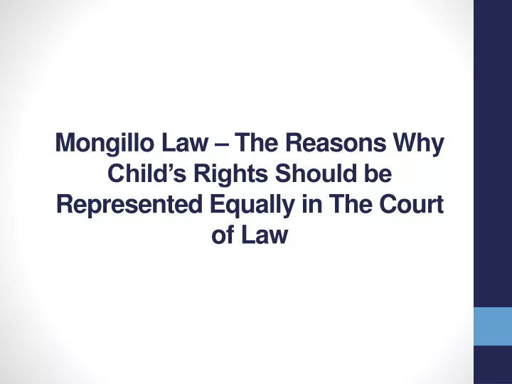 mongillo law the reasons why child s rights should be represented equally in the court of law