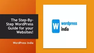 The Step-By-Step WordPress Guide for your Websites!