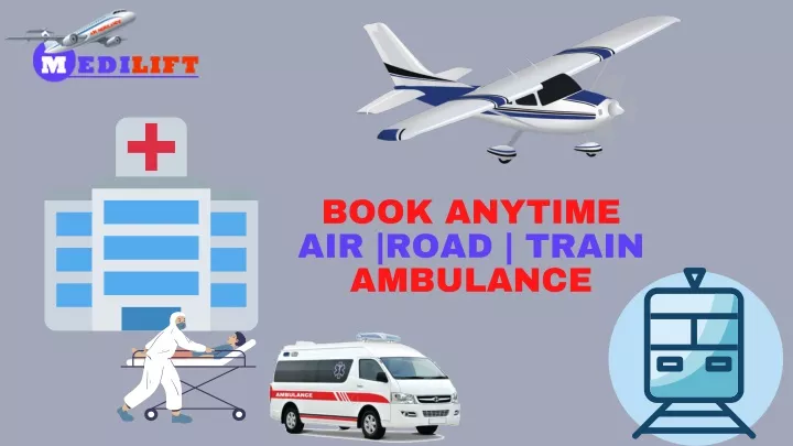 book anytime air road train ambulance