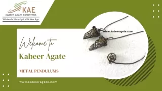Metal Pendulums | Manufacturers and Suppliers | Kabeer Agate