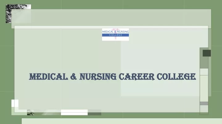 medical nursing career college medical nursing