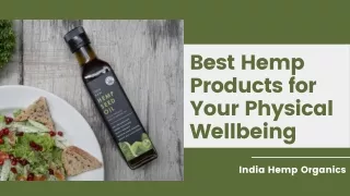 Best Hemp Products for Your Physical Wellbeing