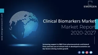 Clinical Biomarkers Market , Share, Growth, Insights and Forecasts Report 2027