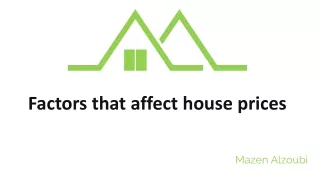 Factors that affect house prices