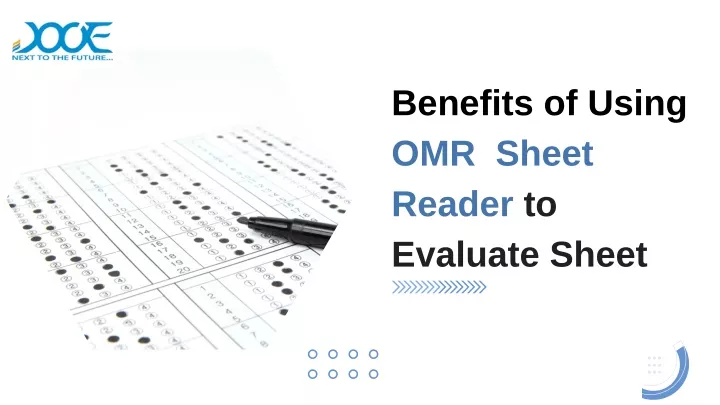benefits of using omr sheet reader to evaluate