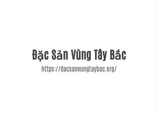 Đặc Sản Vùng Tây Bắc