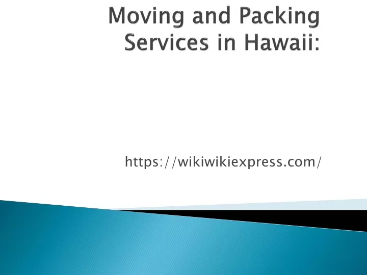 moving and packing services in hawaii