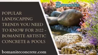 Popular Landscaping Trends You Need To Know for 2022 - Bomanite Artistic Concrete & Pools