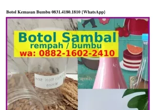 Botol Kemasan Bumbu O831–418O–181O(whatsApp)