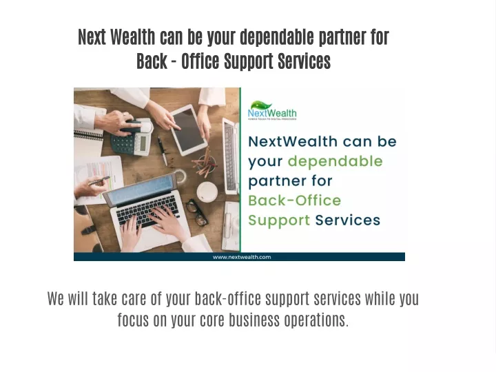 next wealth can be your dependable partner