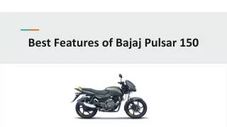 Best Features of Bajaj Pulsar 150