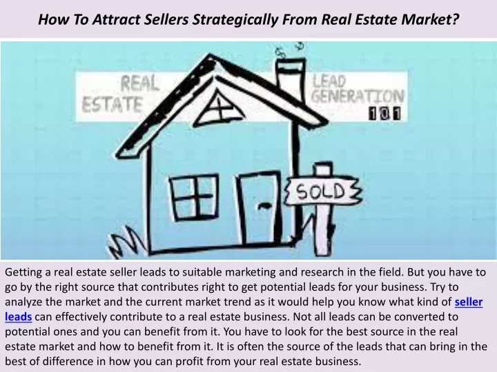 how to attract sellers strategically from real estate market