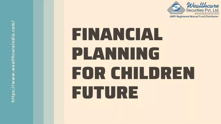 financial planning for children future