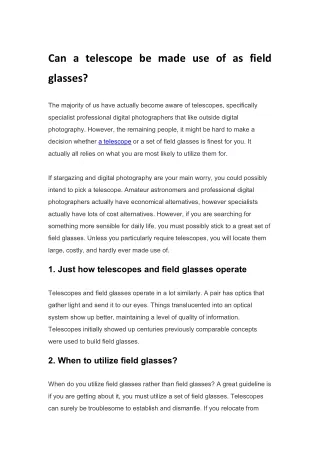 Can a telescope be made use of as field glasses
