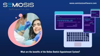 What are the benefits of the Online Dentist Appointment System?