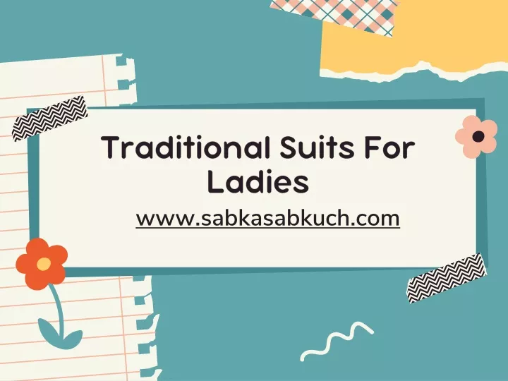 traditional suits for ladies