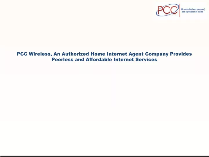 pcc wireless an authorized home internet agent